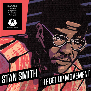 Stan Smith – The Get Up Movement