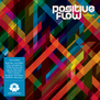 Positive Flow – Reflowed